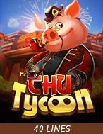 Mr Chu Tycoon